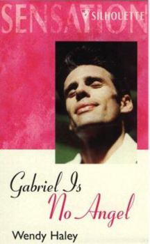 Mass Market Paperback Gabriel is No Angel Book