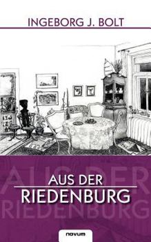 Paperback Aus der Riedenburg [German] Book