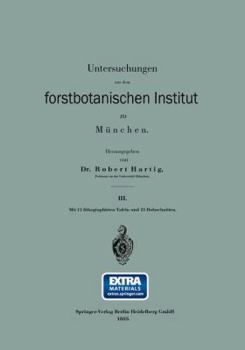 Paperback Untersuchungen Aus Dem Forstbotanischen Institut Zu München [German] Book