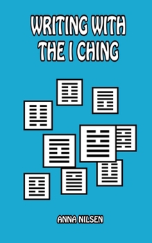 Paperback Writing With The I Ching Book