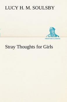 Paperback Stray Thoughts for Girls Book