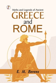 Hardcover Myths and Legends of Ancient Greece and Rome Book