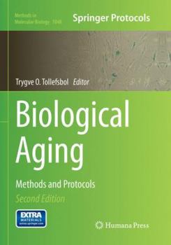 Paperback Biological Aging: Methods and Protocols Book