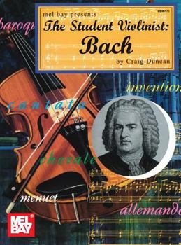 Paperback The Student Violinist: Bach Book