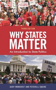 Paperback Why States Matter: An Introduction to State Politics Book