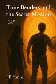 Paperback Time Benders and the Secret Mission Book