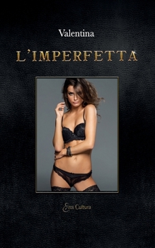 Paperback L'Imperfetta [Italian] Book