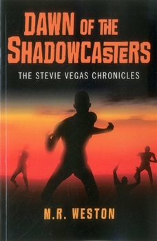 Paperback Dawn of the Shadowcasters: The Stevie Vegas Chronicles Book