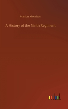 Hardcover A History of the Ninth Regiment Book
