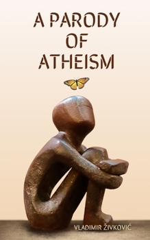 Paperback A Parody of Atheism Book