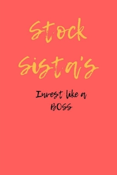 Paperback Stock Sista's Invest like a BOSS Book
