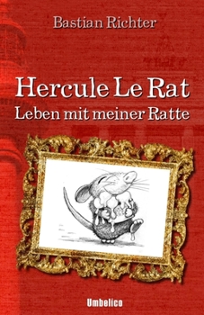 Paperback Hercule Le Rat: Leben mit meiner Ratte (Teil 1+2) [German] Book