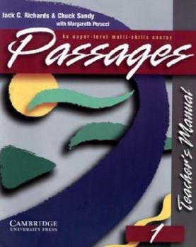 Paperback Passages Teacher's Manual 1: An Upper-Level Multi-Skills Course Book