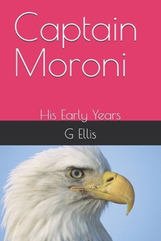 Paperback Captain Moroni: The Early Years Book