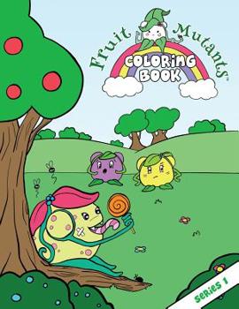 Paperback Fruit Mutants Coloring Book