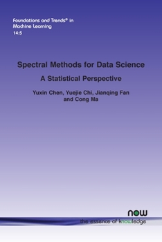 Paperback Spectral Methods for Data Science: A Statistical Perspective Book