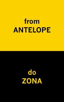 Paperback From Antelope Do Zona: A Croatian-English ABC Adventure Book