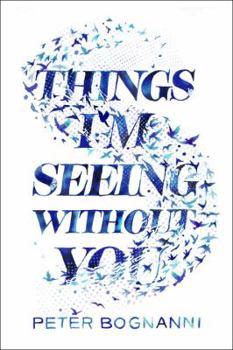 Hardcover Things I'm Seeing Without You Book