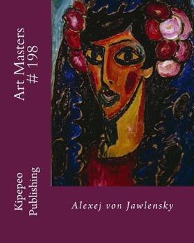 Paperback Art Masters # 198: Alexej Von Jawlensky Book