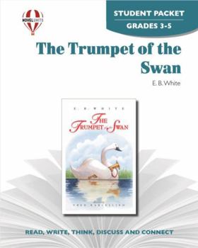 Paperback The Trumpet Of The Swan by E.B. White - Novel Units Student Packet Grades 3-4 Book