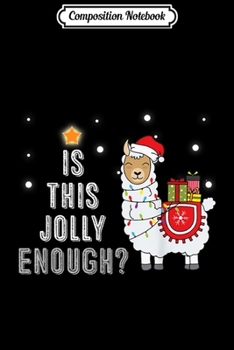 Paperback Composition Notebook: Is This Jolly Enough Grumpy Dwarf Christmas Journal/Notebook Blank Lined Ruled 6x9 100 Pages Book