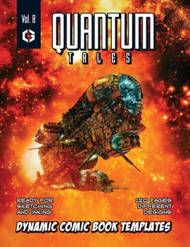 Paperback Quantum Tales Volume 8: Dynamic Comic Book Templates Book