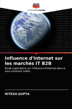 Paperback Influence d'Internet sur les marchés IT B2B [French] Book