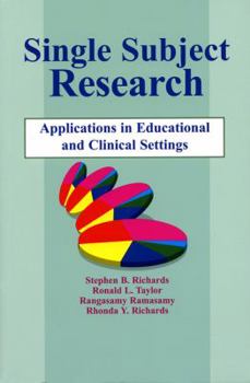 Paperback Single-Subject Research: Application in Educational and Clinical Settings Book