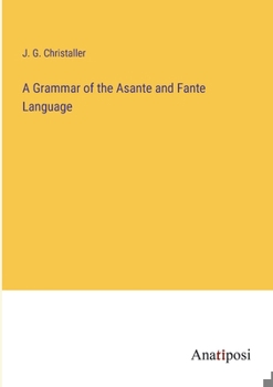 Paperback A Grammar of the Asante and Fante Language Book