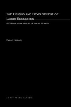 The Origins and Development of Labor Economics