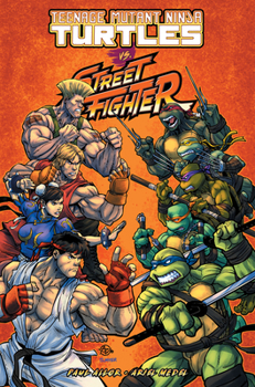 Paperback Teenage Mutant Ninja Turtles vs. Street Fighter Book