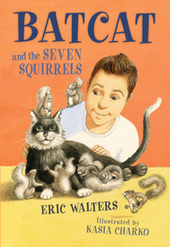 Paperback Batcat and the Seven Squirrels Book
