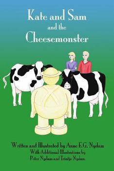 Paperback Kate and Sam and the Cheesemonster Book