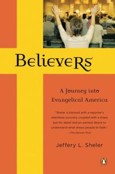 Paperback Believers: A Journey into Evangelical America Book