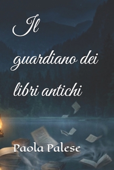 Paperback Il guardiano dei libri antichi [Italian] Book