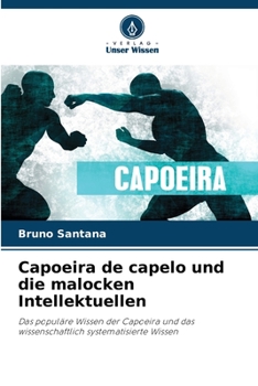 Paperback Capoeira de capelo und die malocken Intellektuellen [German] Book