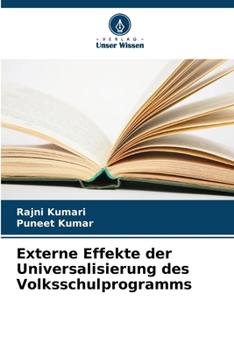 Paperback Externe Effekte der Universalisierung des Volksschulprogramms [German] Book