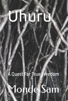 Paperback Uhuru: A Quest For True Freedom Book