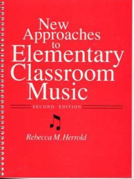 Paperback New Approaches to Elementary Classroom Music Book