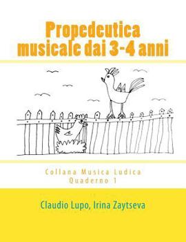 Paperback Propedeutica musicale dai 3-4 anni [Italian] Book