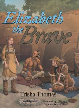 Hardcover Elizabeth the Brave Book