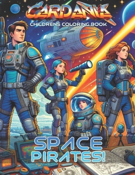 Paperback Space Pirates!: Coloring Book Adventure Book