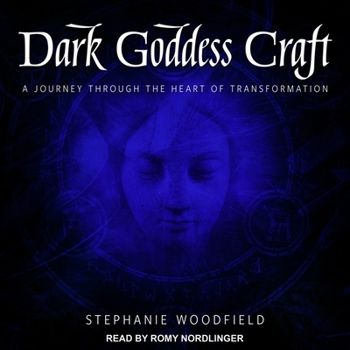 Audio CD Dark Goddess Craft: A Journey Through the Heart of Transformation Book