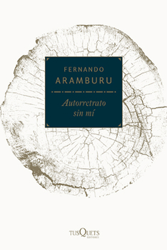 Paperback Autorretrato Sin Mí [Spanish] Book