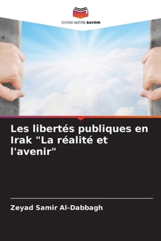 Paperback Les libertés publiques en Irak "La réalité et l'avenir" [French] Book