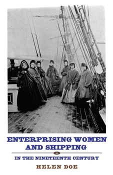 Hardcover Enterprising Women and Shipping in the Nineteenth Century Book