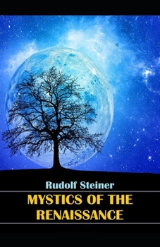 Mystics of the Renaissance illustrated