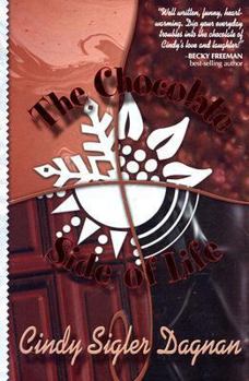 Paperback The Chocolate Side of Life Book
