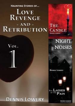 Paperback Haunting Stories Of... Love, Revenge and Retribution Vol. 1 Book