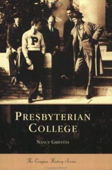 Presbyterian College (SC) (College History) - Book  of the Campus History